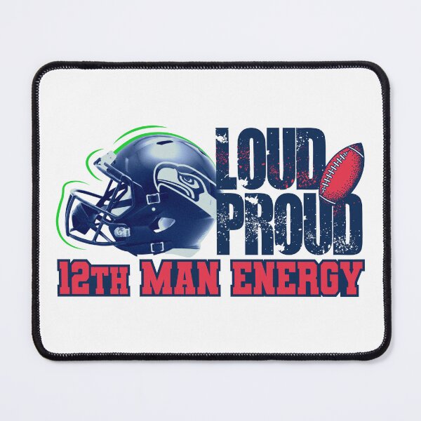 Item preview, Loud Proud 12th Man Energy Seahawks Fan Design designed and sold by PixelGrafiks.