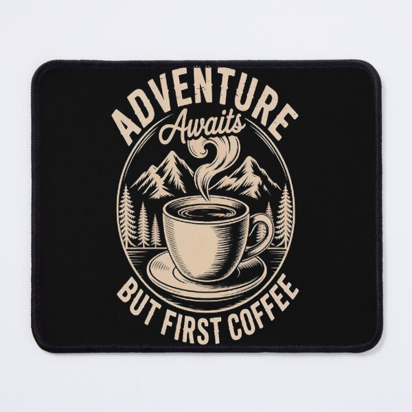 Item preview, Adventure Awaits But First Coffee Mountain Hiking Camping designed and sold by brinbotty.