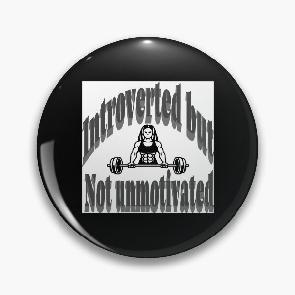 Item preview, Introverted but not unmotivated designed and sold by ShuaibDesigns.