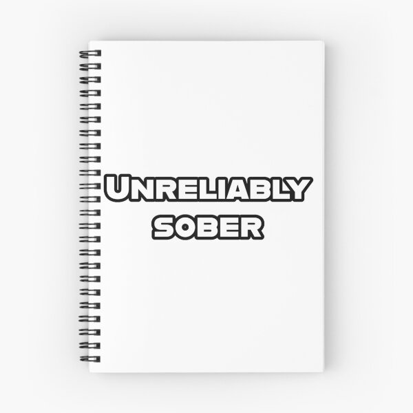 Item preview, Funny UNRELIABLY SOBER Perfect Novelty Humor for Party Drunk Friends or Family designed and sold by Space Ghettos.