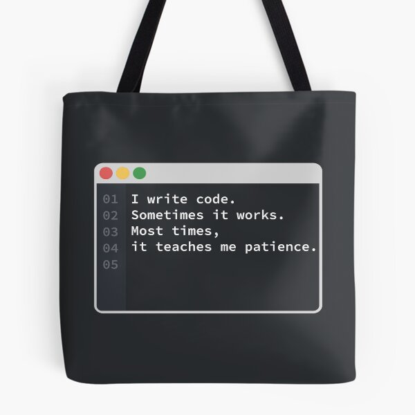 Item preview, Funny Coding Patience Quote designed and sold by CosmoMagiclk.