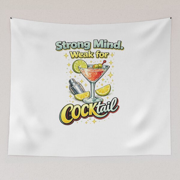Item preview, Strong Mind, Weak for Cocktails designed and sold by TheNyneShop.