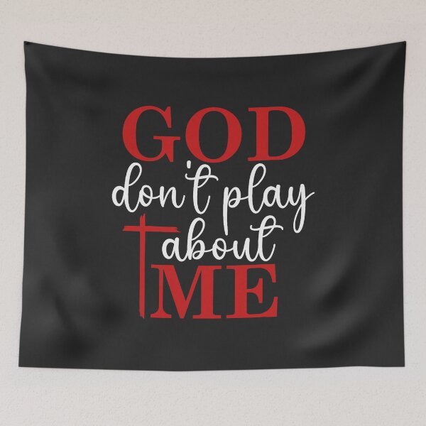 Item preview, God Dont Play About Me Inspirational Faith Jesus Lover designed and sold by ArleneRowe.