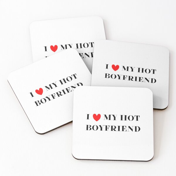 Item preview, I love my hot boyfriend designed and sold by BlissThreads.