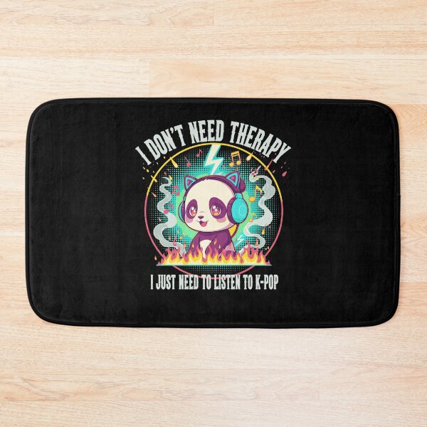 Item preview, I Dont Need Therapy I Just Need Kpop Panda designed and sold by LuminOrb.