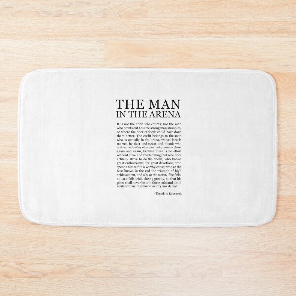 Item preview, The Man In The Arena Roosevelt Dear Greatly designed and sold by corbrand.