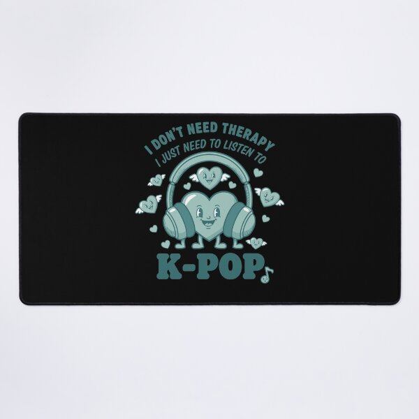 Item preview, I Dont Need Therapy I Just Need To Listen To K-Pop designed and sold by LuminOrb.