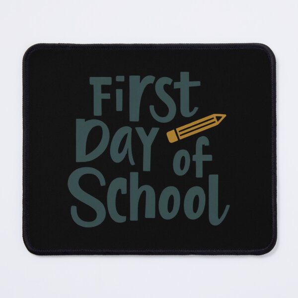 Item preview, First day of school designed and sold by wfrucmcks24.