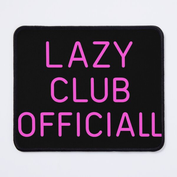 Item preview, Lazy Club Official | Minimalist Low Energy Humor Design designed and sold by Timeless Junction.