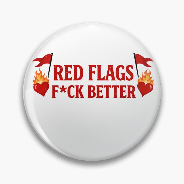 Item preview, Red Flags Fuck Better designed and sold by NitRes.