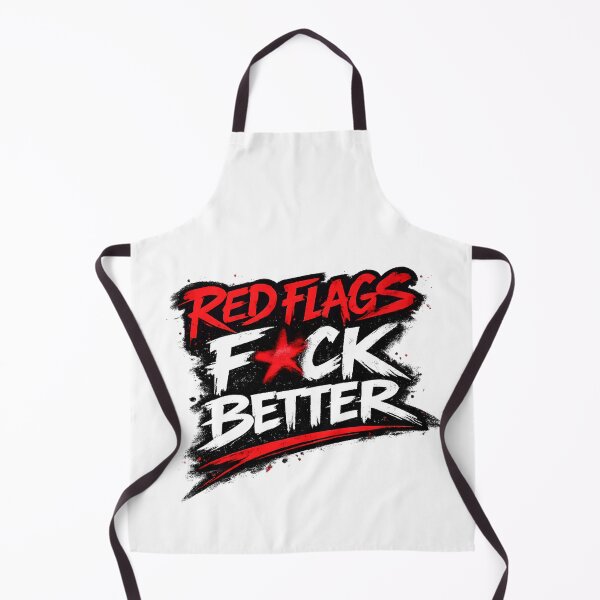 Item preview, Red Flags Fuck Better designed and sold by NitRes.