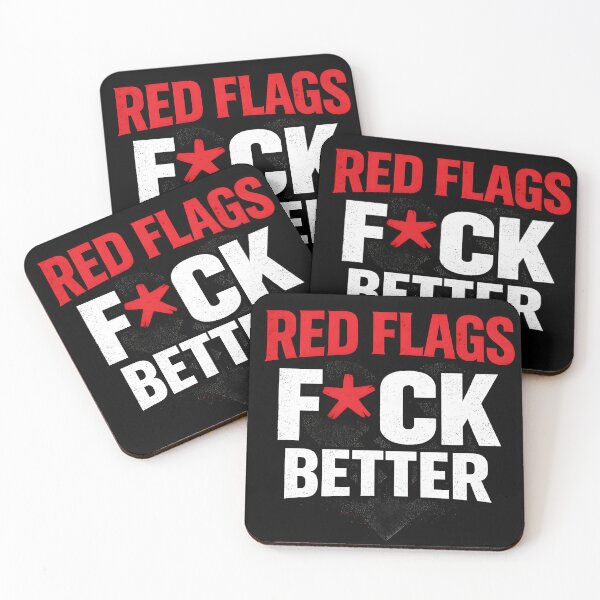 Item preview, Red Flags Fuck Better  designed and sold by NitRes.