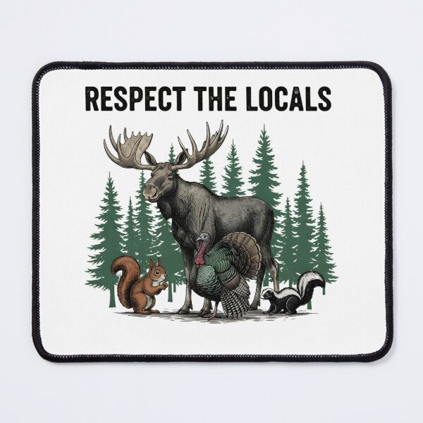 Item preview, Respect the Locals Hiking designed and sold by Ink Magic.