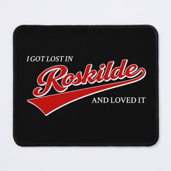 Item preview, I Got Lost in Roskilde And Loved It Travel Typography designed and sold by Place-Heritages.