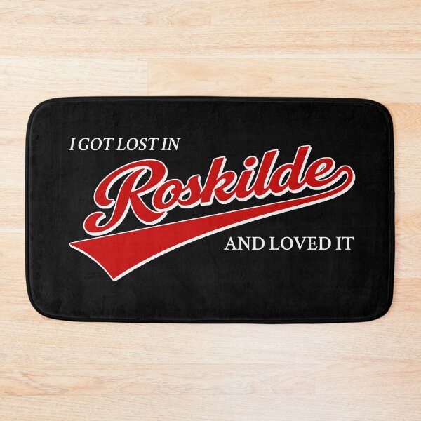 Item preview, I Got Lost in Roskilde And Loved It Travel Typography designed and sold by Place-Heritages.