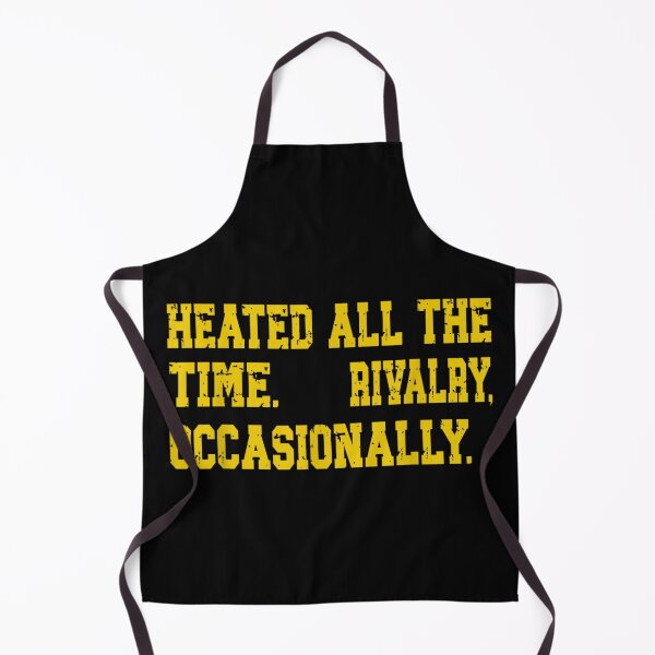 Item preview, Heated All The Time Rivalry Occasionally Sports Fan Competitive Spirit Typography designed and sold by SaboCollita.