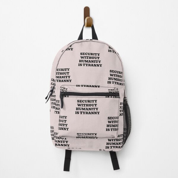 Item preview, Security Without Humanity Is Tyranny – Human Rights Statement Design designed and sold by WakeNBake-Tees.