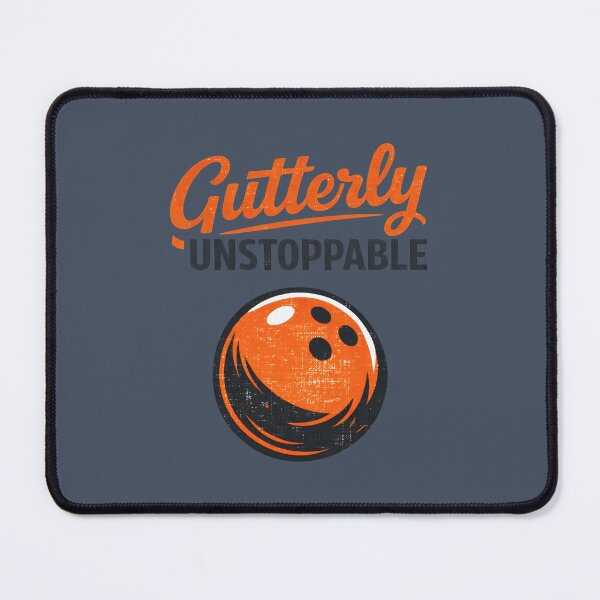 Item preview, Funny Bowling Gutterly Unstoppable designed and sold by HowToCanadian.