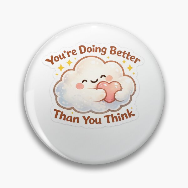 Item preview, You’re Doing Better Than You Think Cute Cloud Hug designed and sold by D S DESIGNS .