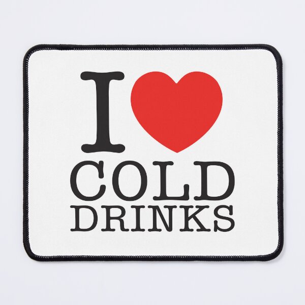 Item preview, I Love Cold Drinks designed and sold by shitpostee.
