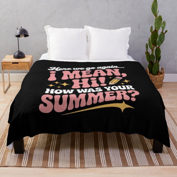 Item preview, Here We Go Again I Mean Hi How was Your Summer Teacher 4 designed and sold by joyouartArt.