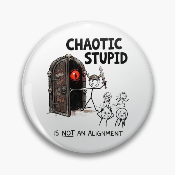Item preview, Chaotic Stupid Is Not An Alignment Red Eye Graphic designed and sold by Fenay Designs.