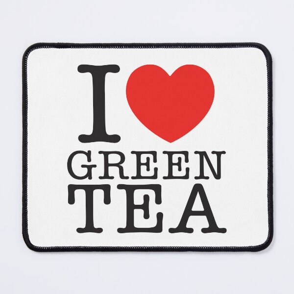 Item preview, I Love Green Tea designed and sold by shitpostee.