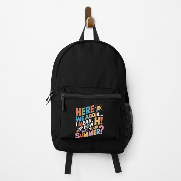 Item preview, Here We Go Again I Mean Hi How was Your Summer  Teacher Mens Trendy designed and sold by joyouartArt.