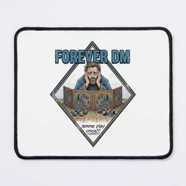Item preview, Forever DM Lemme Play Once Funny RPG Graphic designed and sold by Fenay Designs.