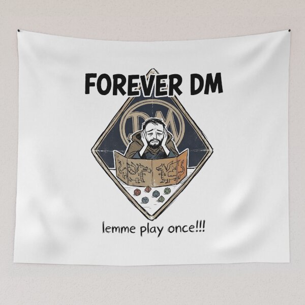 Item preview, Forever DM Lemme Play Once Funny Tabletop Design designed and sold by Fenay Designs.