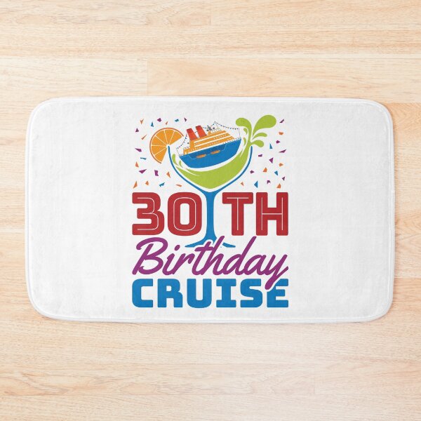 Item preview, 30th Birthday Cruise designed and sold by jaygo.