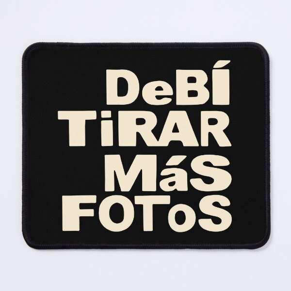 Item preview, Debí Tirar Más Fotos designed and sold by savethetshirt.