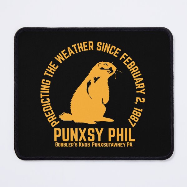 Item preview, Punxsy Phil Gobbler's Knob Punxsutawney PA Predicting the Weather Since February 2 1887 designed and sold by theflandonian.