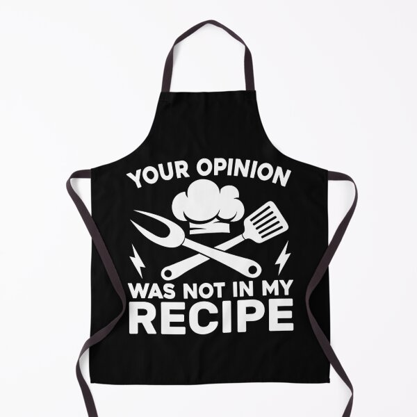 Item preview, Your Opinion Not In My Recipe Chef designed and sold by KroghDs.