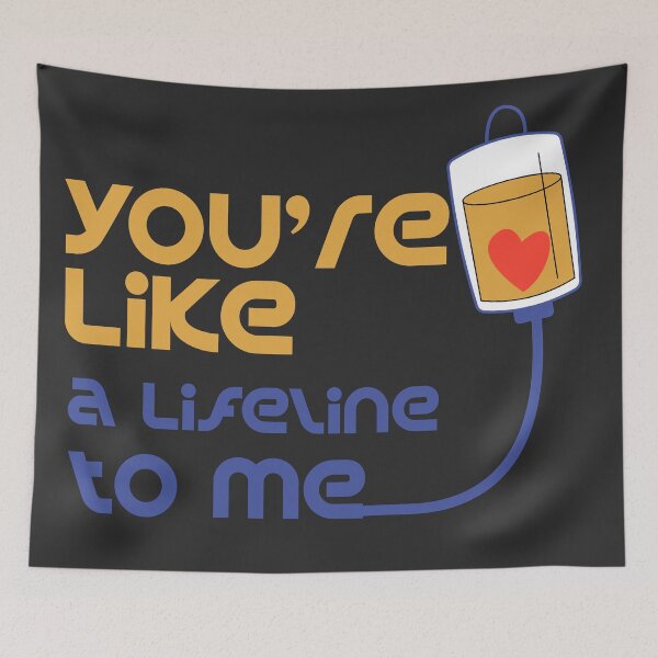 Item preview, You’re Like a Lifeline to Me | Emotional Valentine Edition designed and sold by MeanType.
