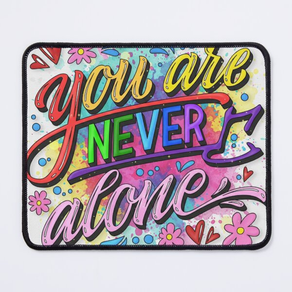 Item preview, You Are Never Alone designed and sold by RizziesDesign.