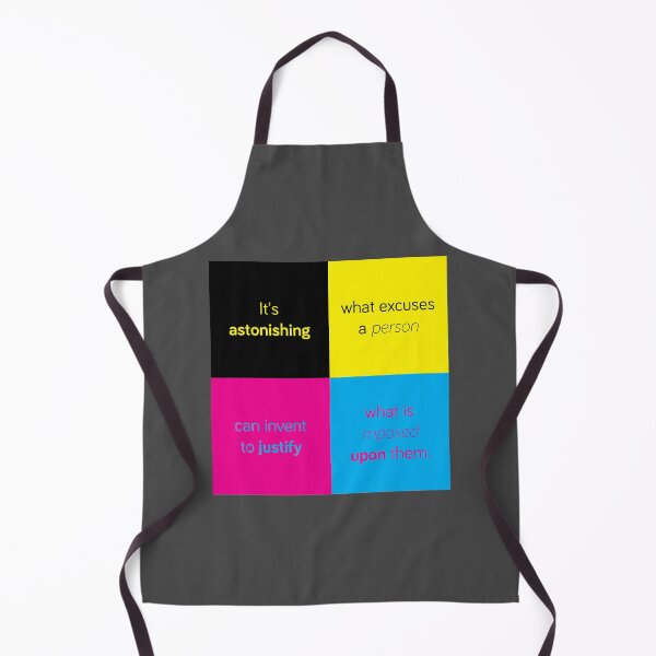 Item preview, It's astonishing what excuses a person can invent to justify what is imposed upon them. designed and sold by Lefteris Betsis.