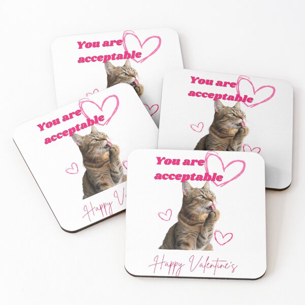 Item preview, You Are Acceptable - Valentines Day Cat designed and sold by Cat Babe.
