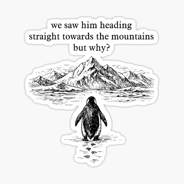 Nihilist Penguin But Why Minimal Design Sticker