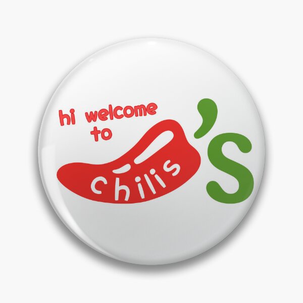 Item preview, Hi Welcome To Chili’s  designed and sold by samanthaspratt.