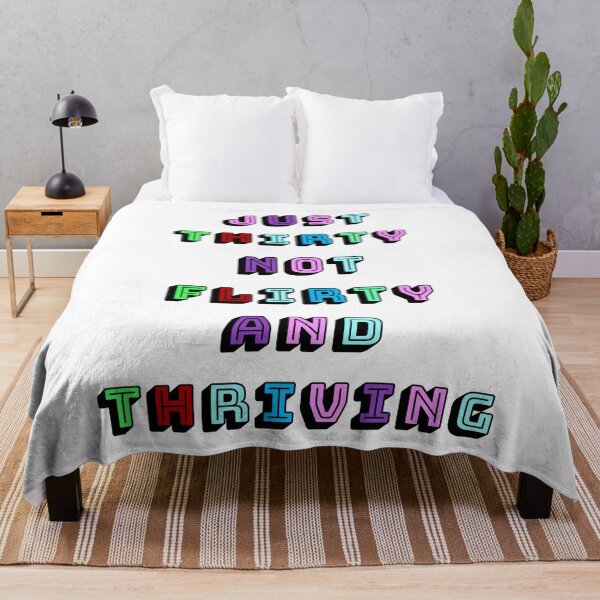 Item preview, Just Thirty not Flirty and Thriving designed and sold by cherrynat1.