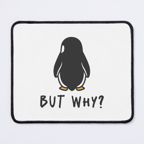 Item preview, But Why | Nihilistic Penguin | Trending Meme | Viral Penguin | designed and sold by This & That Guild.