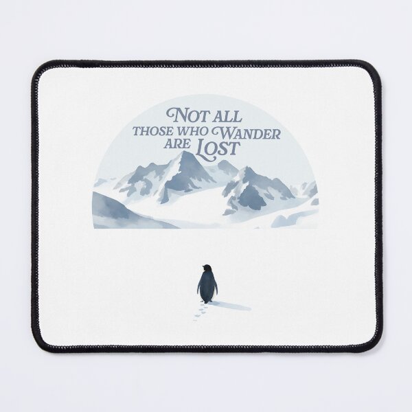 Item preview, Not all those who wander | But Why | Nihilistic Penguin | Trending Meme | Viral Penguin designed and sold by This & That Guild.