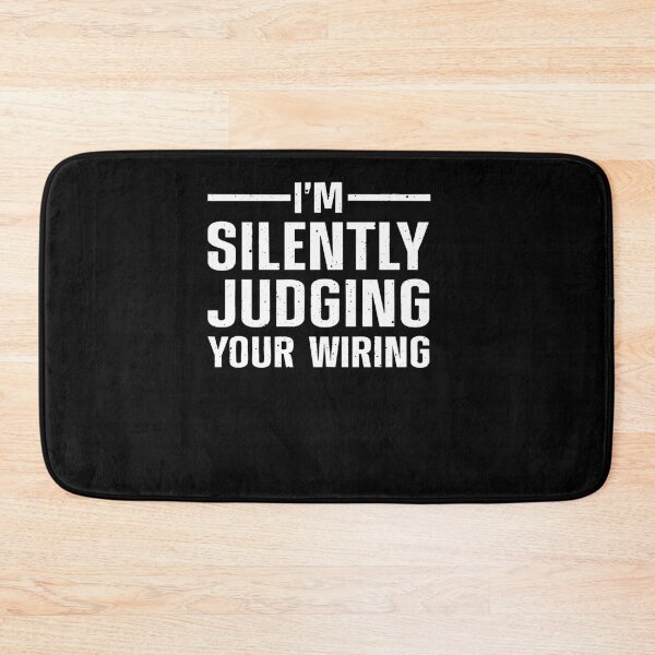 Item preview, Im Silently Judging Your Wiring Electrician Humor designed and sold by BettieHartis.