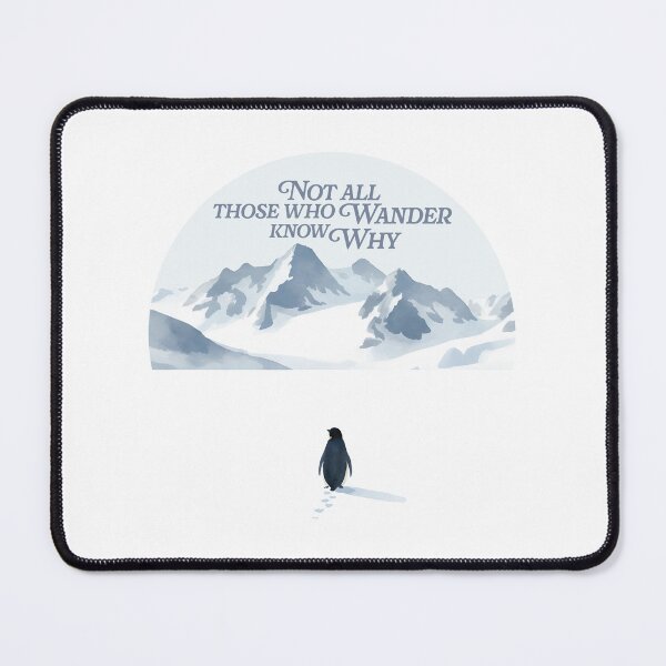Item preview, Not all those who wander | But Why | Nihilistic Penguin | Trending Meme | Viral Penguin designed and sold by This & That Guild.