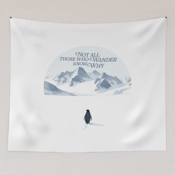 Item preview, Not all those who wander | But Why | Nihilistic Penguin | Trending Meme | Viral Penguin designed and sold by This & That Guild.