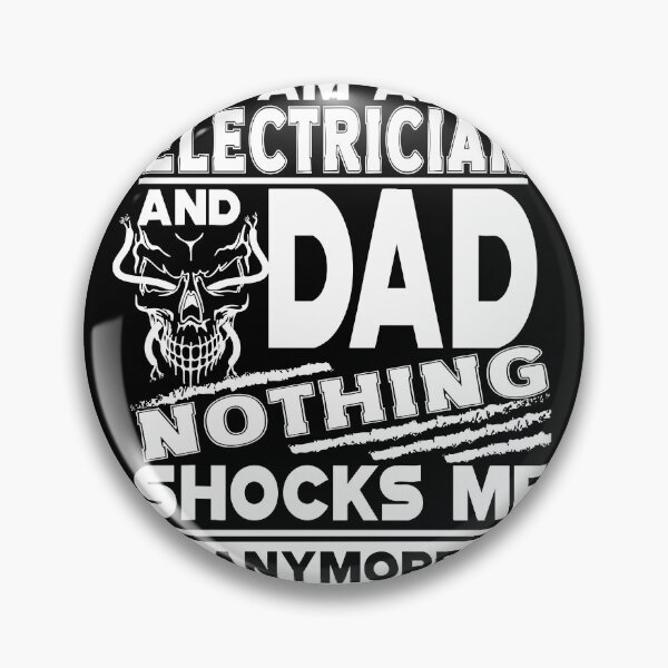 Item preview, Funny Electrician Dad Nothing Shocks Me Anymore designed and sold by BettieHartis.