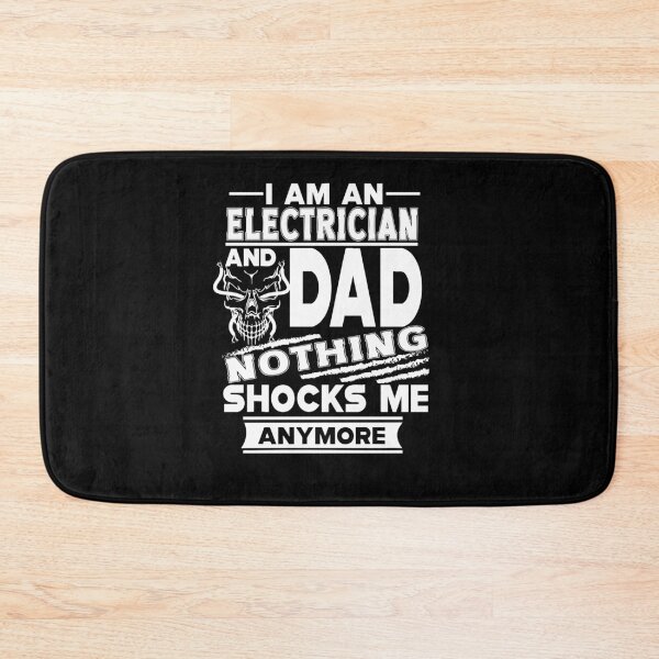 Item preview, Funny Electrician Dad Nothing Shocks Me Anymore designed and sold by BettieHartis.