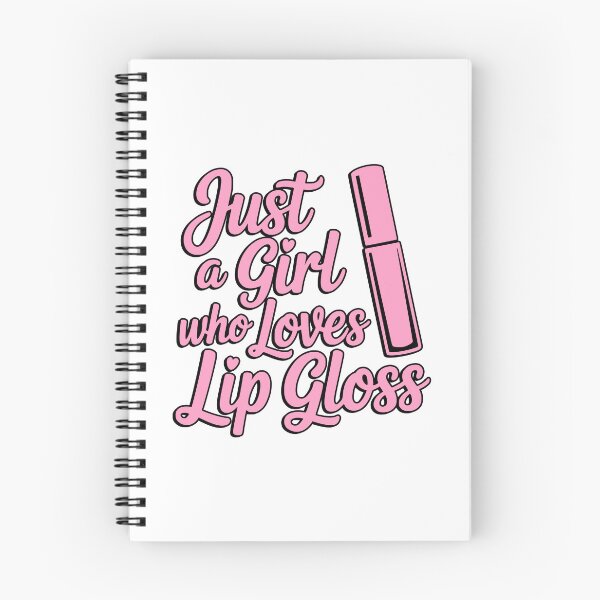 Item preview, Just A Girl Who Loves Lip Gloss! designed and sold by PMCreative.