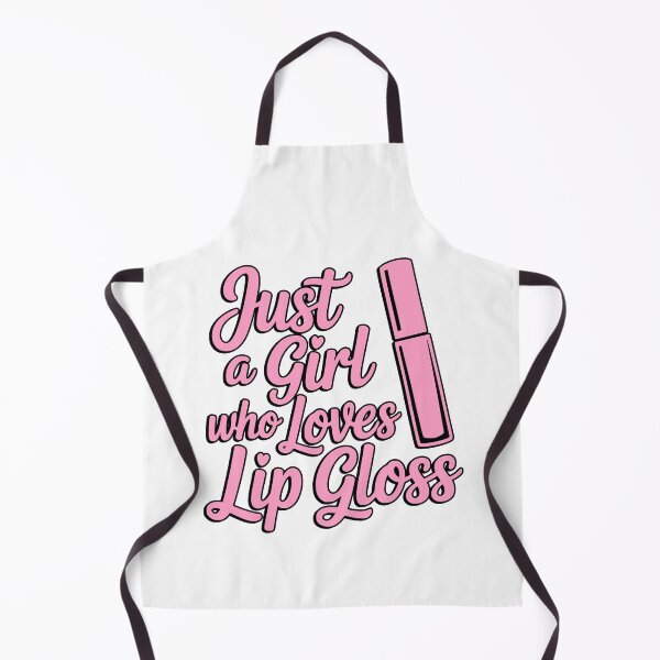Item preview, Just A Girl Who Loves Lip Gloss! designed and sold by PMCreative.
